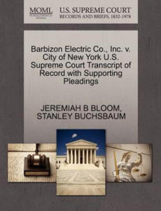 Barbizon Electric Co., Inc. V. City of New York U.S. Supreme Court Transcript of Record with Supporting Pleadings - 2877647849