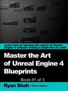 Mastering the Art of Unreal Engine 4 - Blueprints - 2866865940