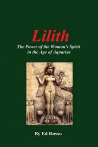 Lilith: the Power of the Woman's Spirit in the Age of Aquarius - 2867128196