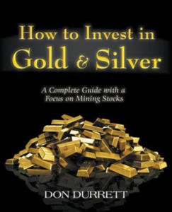 How to Invest in Gold and Silver - 2872723462