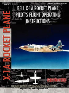 Bell X-1A Rocket Plane Pilot's Flight Operating Instructions - 2867118650