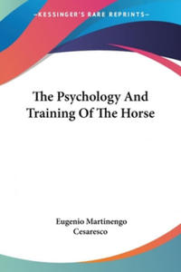 Psychology And Training Of The Horse - 2868721224