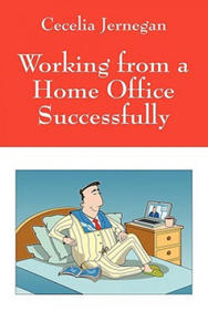 Working from a Home Office Successfully - 2867142681