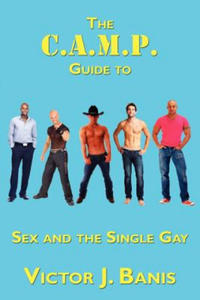 C.A.M.P. Guide to Sex and the Single Gay - 2876334025