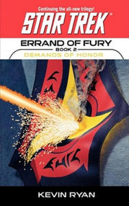 Star Trek: The Original Series: Errand of Fury #2: Demands of Honor - 2866872005