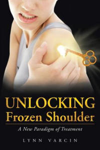Unlocking Frozen Shoulder - 2867155894