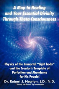 Map to Healing and Your Essential Divinity Through Theta Consciousness - 2867116805