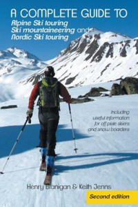 complete guide to Alpine Ski touring Ski mountaineering and Nordic Ski touring - 2866874523