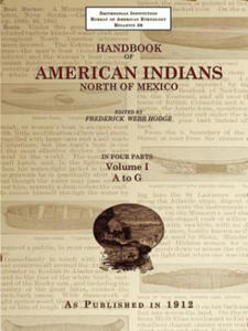 Handbook of American Indians North of Mexico V. 1/4 - 2866883006