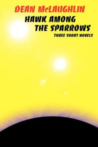 Hawk Among the Sparrows - 2867123358