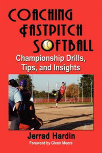 Coaching Fastpitch Softball - 2866866948