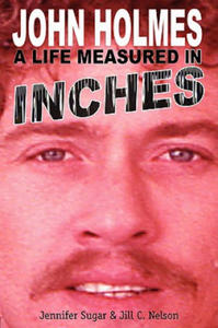 John Holmes, a Life Measured in Inches - 2871702628