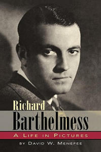Richard Barthelmess - A Life in Pictures - 2866655168