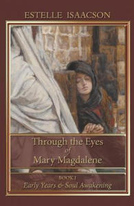 Through the Eyes of Mary Magdalene - 2864068175