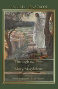 Through the Eyes of Mary Magdalene - 2862023576