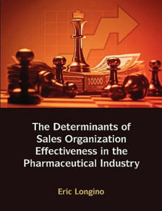 Sales Management Control, Territory Design, Sales Force Performance, and Sales Organizational Effectiveness in the Pharmaceutical Industry - 2867132258