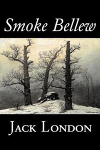 Smoke Bellew by Jack London, Fiction, Action & Adventure - 2867199668