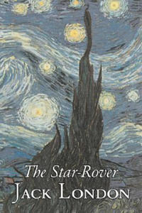 Star-Rover by Jack London, Fiction, Action & Adventure - 2867148468