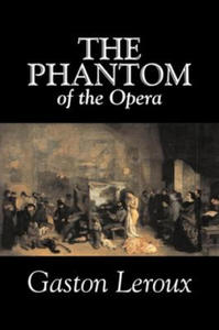 Phantom of the Opera by Gaston Leroux, Fiction, Classics - 2875916057