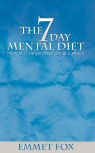 Seven Day Mental Diet - 2866651786