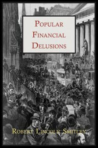 Popular Financial Delusions - 2867100834