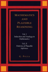 Mathematics and Plausible Reasoning [Two Volumes in One] - 2866660786