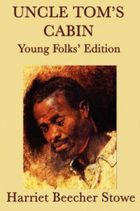 Uncle Tom's Cabin - Young Folks' Edition - 2867134037