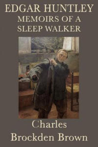 Edgar Huntley Memoirs of a Sleep Walker - 2867135782