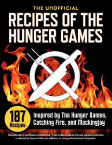 Unofficial Recipes of the Hunger Games - 2878321589