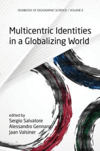 Multicentric Identities in a Globalizing World - 2867116777