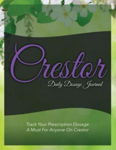 Crestor Daily Dosage Journal - 2867199485