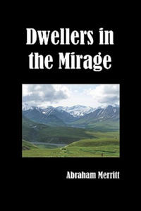 Dwellers in the Mirage - 2876032428