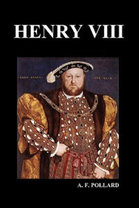 Henry VIII (by A. F. Pollard) - 2867162599