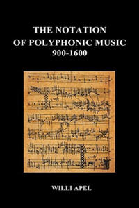 Notation Of Polyphonic Music 900 1600 (Hardback) - 2878433852