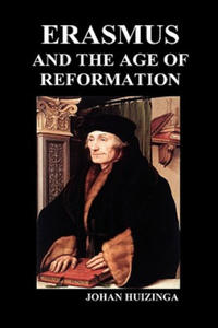 Erasmus and the Age of Reformation (Hardback) - 2867135768