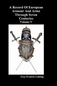 Record of European Armour and Arms Through Seven Centuries - 2866655128