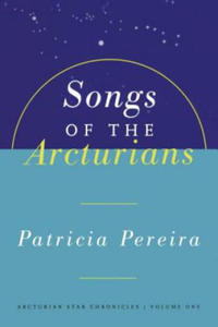 Songs Of The Arcturians - 2878440889