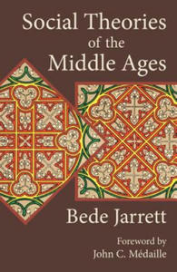 Social Theories of the Middle Ages - 2871889422