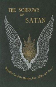 Sorrows of Satan; Or, the Strange Experience of One Geoffrey Tempest, Millionaire - 2867115429