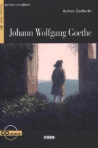 Johann Wolfgang Goethe, m. Audio-CD - 2876024689