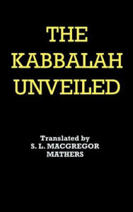 Kabbalah Unveiled - 2867174529