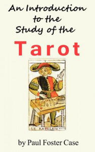 Introduction to the Study of the Tarot - 2867100133