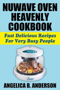 NuWave Oven Heavenly Cookbook - 2867131033