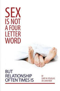 Sex Is Not a Four Letter Word But Relationship Often Times Is - 2861986734