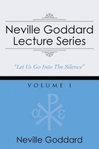 Neville Goddard Lecture Series, Volume I - 2866871343