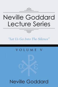 Neville Goddard Lecture Series, Volume V - 2866873939