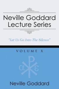Neville Goddard Lecture Series, Volume X - 2866670131