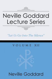 Neville Goddard Lecture Series, Volume XII - 2866657045
