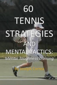 60 Tennis Strategies and Mental Tactics - 2870498412