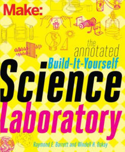 Make - The Annotated Build-It-Yourself Science Laboratory - 2876343963